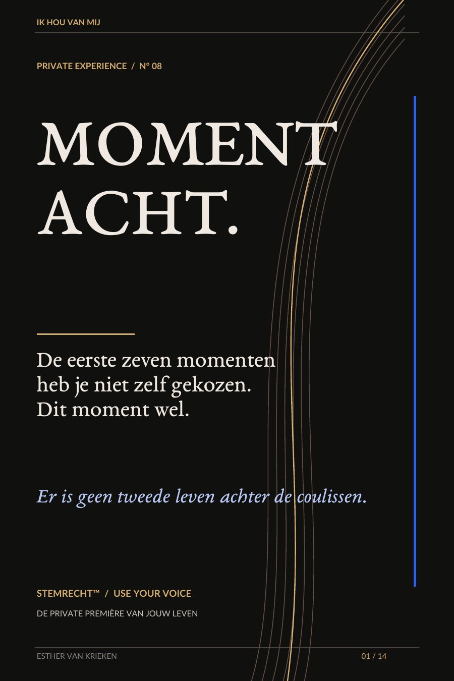 Cover van MOMENT ACHT, de private première van jouw leven